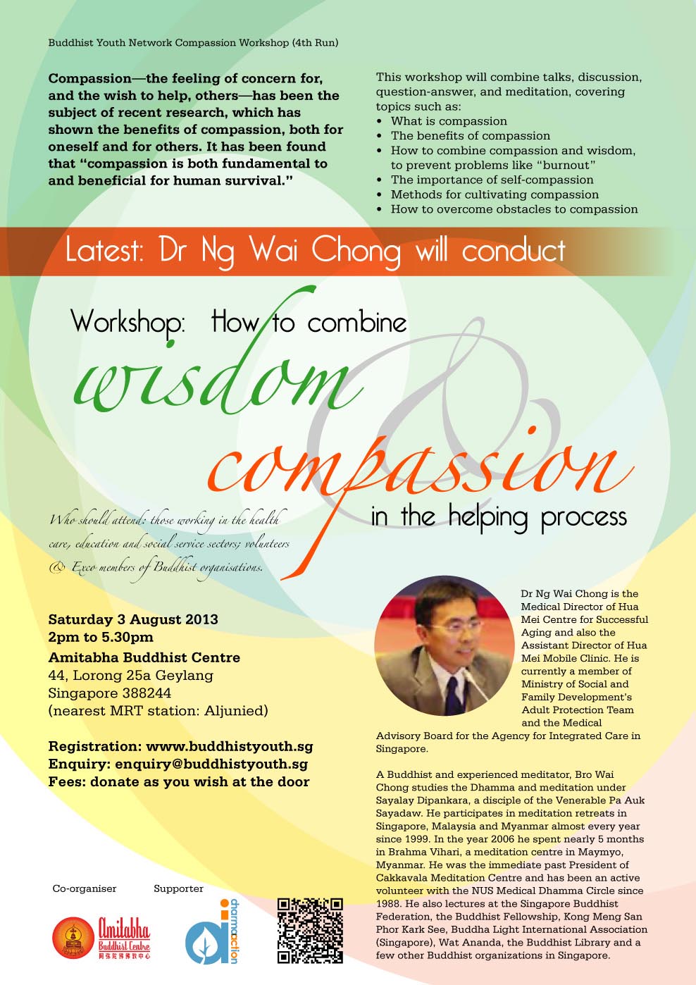 3 Aug: Compassion Workshop now conducted by Dr Ng Wai Chong